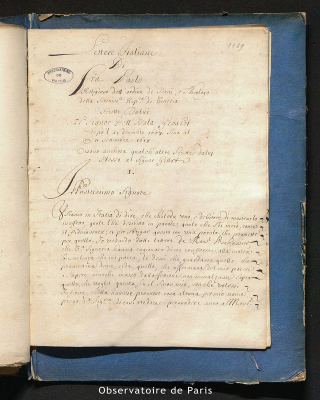 Lettere italiane di fra Paolo [Sarpi] religioso dell'Ordine de' Serui e theologo della serenissima republica di Venetia scritte da lui al signor dell'Isola Groslot dopo li 11 decembre 1607 fino alli 2 settembre 1618. Ci sono anchora qualch'altre scritte da lui stesso al signor Gillot